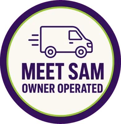 Meet Sam — owner operated